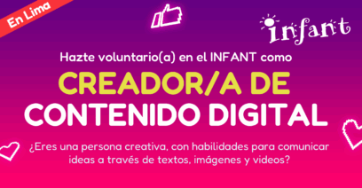 ¡INFANT busca a un/a Creador/a de Contenido voluntario/a!